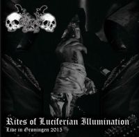 Black Command - Rites Of Luciferian Illuminati (live in Groningen)